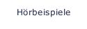 Hörbeispiele